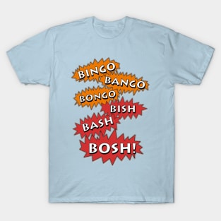 Bish Bash Bosh All T-Shirt